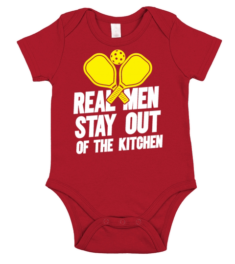 Real Men Stay Out Of The Kitchen For A Pickleball Short Sleeve Baby One-Piece