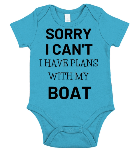 sorry i cant have plans with my boat Short Sleeve Baby One-Piece