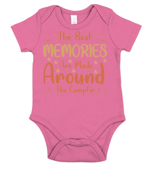 The Best Memories Are Made Around The Campfire Short Sleeve Baby One-Piece