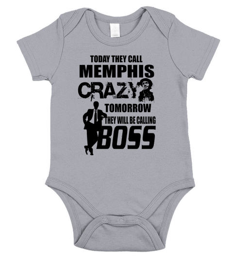 Today They Call Memphis Crazy, Tomorrow They Will Be Calling Boss Short Sleeve Baby One-Piece