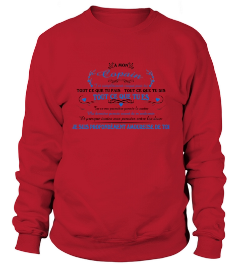À Mon Copain Je suis Profondement Amoureux de toi Sweatshirt Unisex