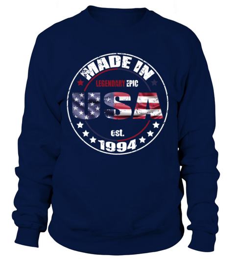 Birthday Saying Born USA 1994 Sweatshirt Unisex