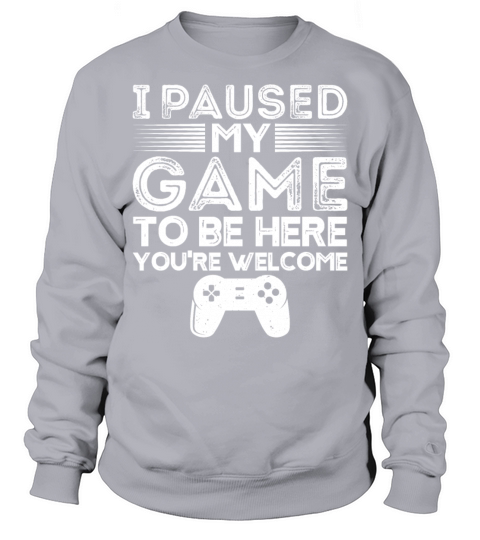 Gamer Gift T Shirt Sweatshirt Unisex