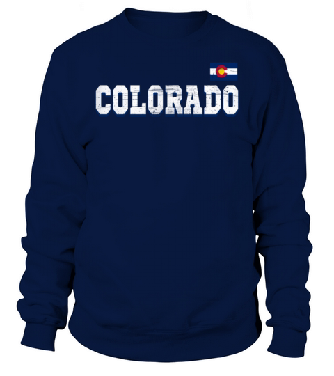State Name America State Flag Colorado Sweatshirt Unisex