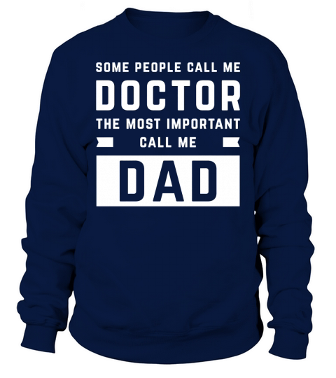 T-shirt Cadeau Docteur Passionné Docteur Fier Papa Chirurgien Sweatshirt Unisex