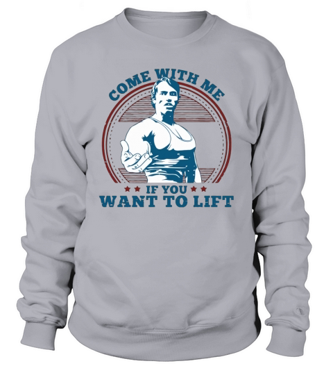 TOP SELLING - COME WITH ME IF YOU WANT TO LIFT - MENS T-SHIRT Sweatshirt Unisex