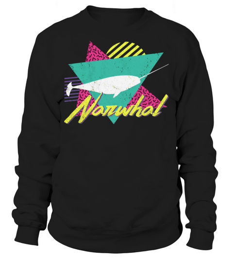Vintage Retro 80S Or 90S Narwhal Sweatshirt Unisex