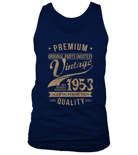 4. vintage 1953 good birthday funny Tshirt Tank Top Unisex