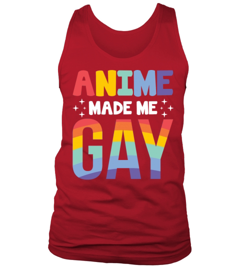 Anime Made Me Gay LGBTQ Support Rainbow Flag Tank Top Unisex