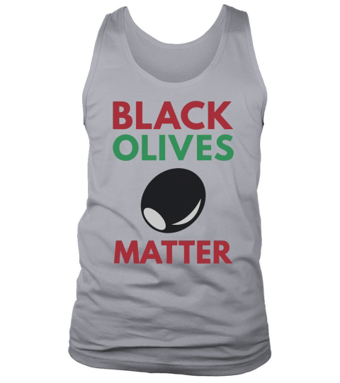 Black Olives Matter Tank Top Unisex
