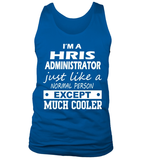 HRIS ADMINISTRATOR Cooler Tank Top Unisex