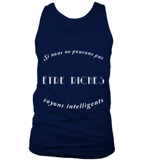 if we cant be rich lets be smart Tank Top Unisex