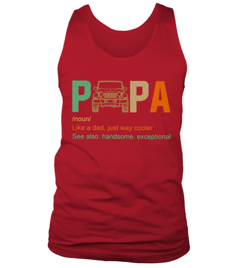 Jeep papa noun like a dad just way cooler vintage Tank Top Unisex