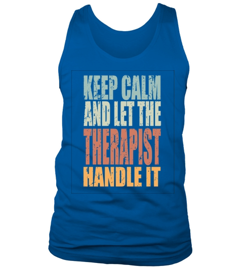 Keep Calm Therapist Spruch Therapist Gift Tank Top Unisex