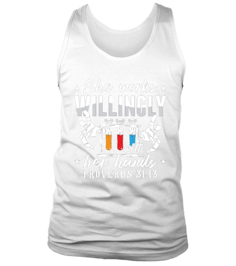 Lab Tech She Works Willingly Laboratory Technician Tank Top Unisex