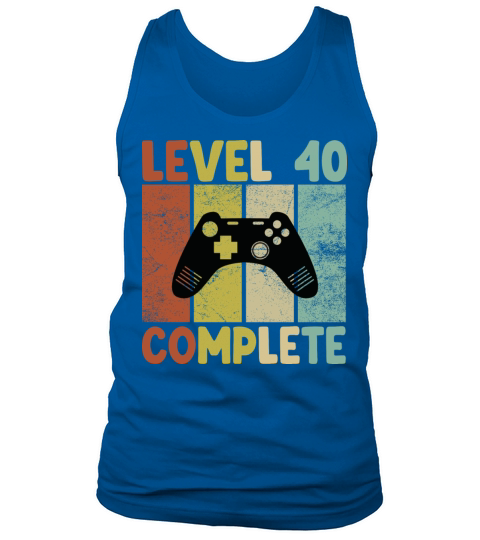 Level 40 Complete Vintage 40th Birthday Funny Game Tank Top Unisex