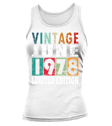 1978 vintage born in June gift Tank top Woman