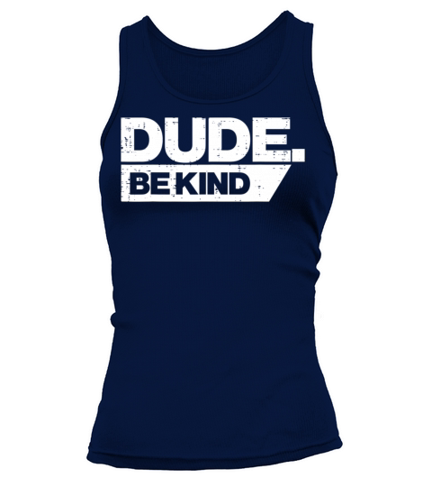 Dude Be Kind Kids Unity Day Orange Anti Bullying Tank top Woman