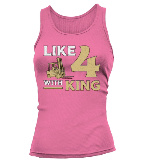 Forklift Operator Like 4 With King Fork Driver Tank top Woman