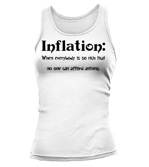 Funny Inflation Definition Funny Inflation Gift Tank top Woman