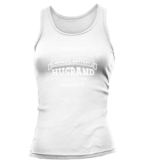 Hottest Husband Shirt Cute Funny Fathers Day Gift from Wife Black Youth Tank top Woman