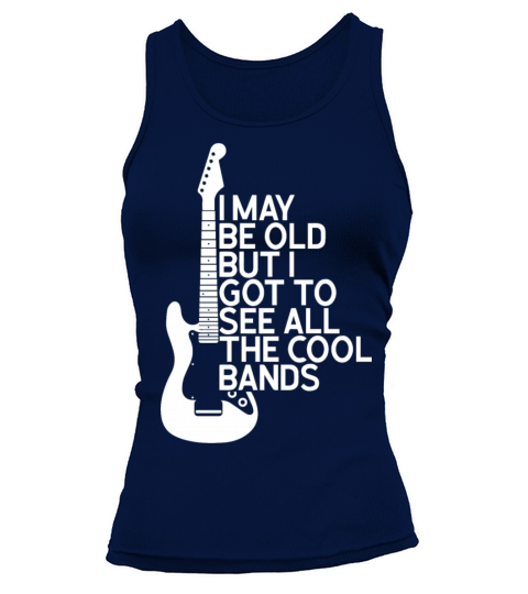 I may be old but i got to see all the cool bands Tank top Woman