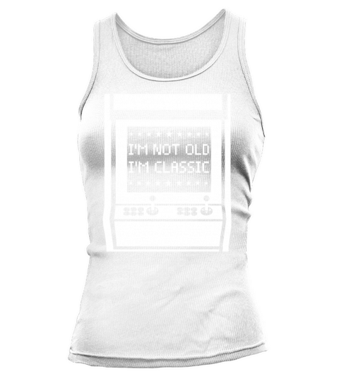 Im Not Old Im Classic - Arcade Games Console Tank top Woman