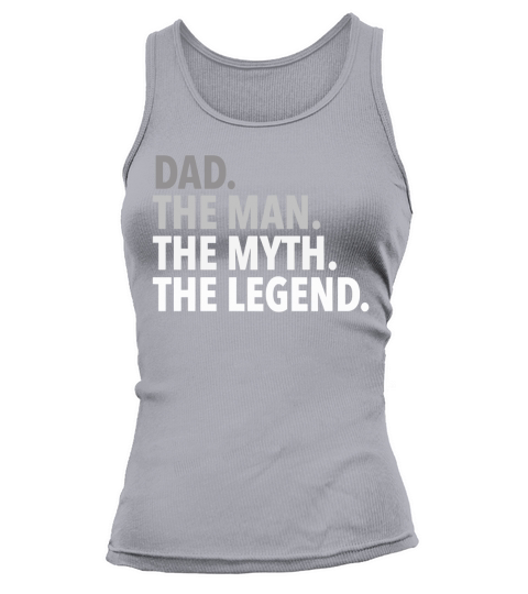 Mens Dad - The Man The Myth The Legend Tank top Woman