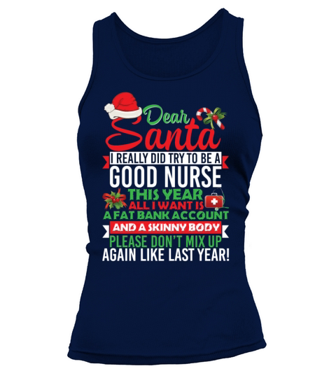 Tried To Be A Good Nurse I Want Fat Bank Account Tank top Woman