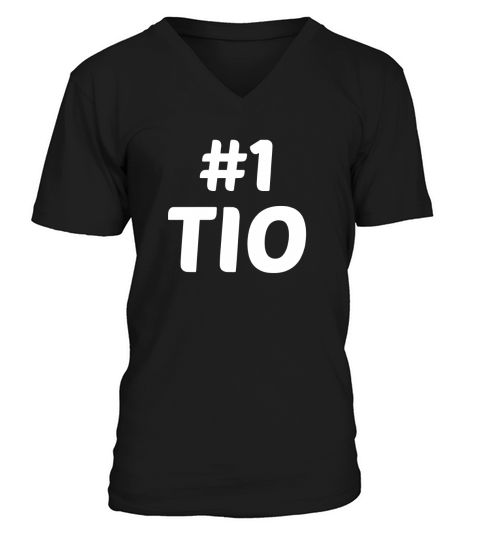 #1 TIO T SHIRT - NUMBER ONE FATHERS DAY GIFT TEE V-Neck T-shirt