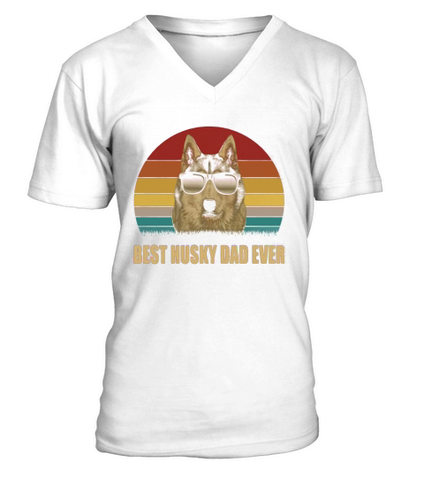 Best husky dad ever vintage shirt V-Neck T-shirt