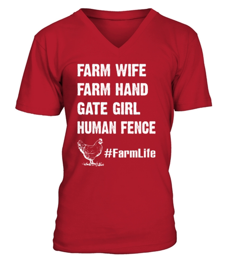 Farm Wife Farm Hand Gate Girl Human Fence Funny V-Neck T-shirt