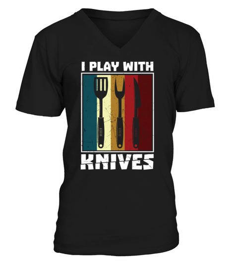 I Play With Knives Vintage Distressed BBQ V-Neck T-shirt