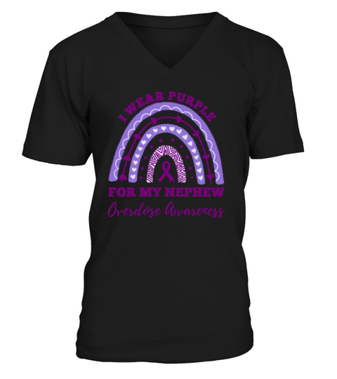I Wear Purple For My Nephew Overdose Awareness V-Neck T-shirt