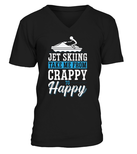 Jet Ski Jet Skiing Take Me From Crappy Water Sport V-Neck T-shirt