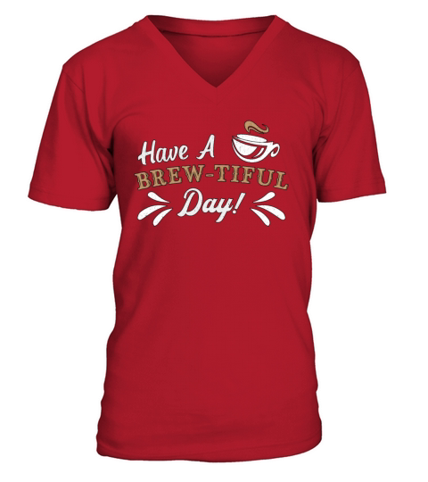 Mental Health Have A Brew-Tiful Day Awareness V-Neck T-shirt