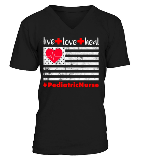 Nurse Flag design Love Heal Pediatric American V-Neck T-shirt