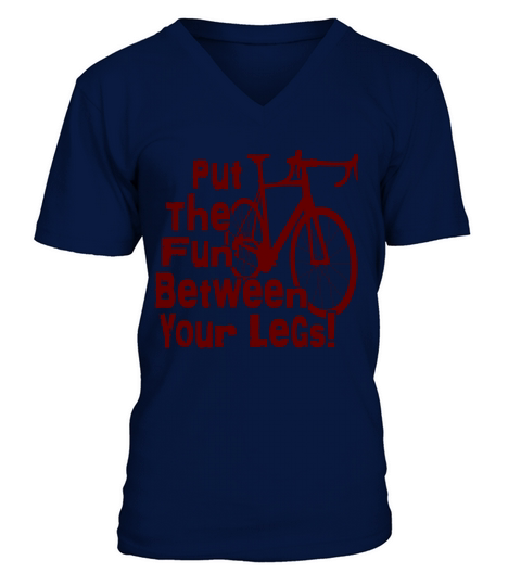 Put the fun between your legs V-Neck T-shirt