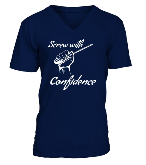 Screw With Confidence V-Neck T-shirt