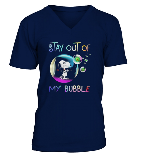 Snoopy stay out of my bubble shirt V-Neck T-shirt