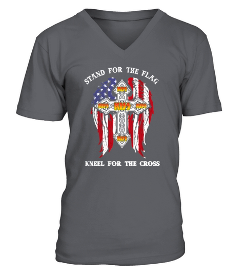 Stand For The Flag Kneel For The Cross Kisss FAn V-Neck T-shirt