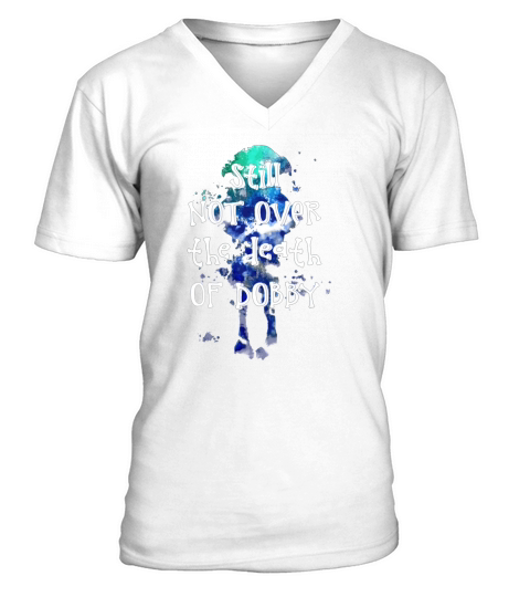 Still Not Over The Death Of Dobby V-Neck T-shirt