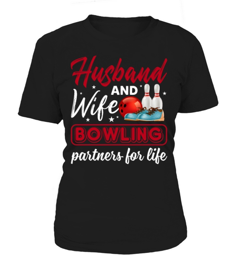 Husband And WIfe Bowling Partners For Life Funny Women's T-Shirt