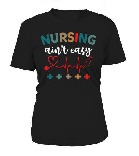 Nursing Aint Easy Vintage Sarcastic Nurse Women's T-Shirt