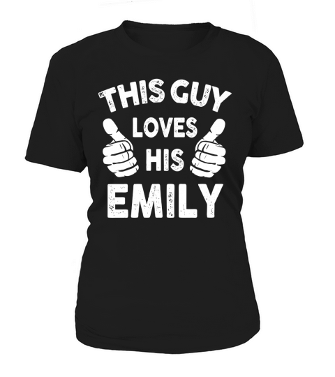 This Guy Loves His Emily Shirt Women's T-Shirt