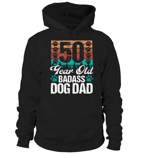 50 Year Old Dog Dad Dog Father 50th Birthday Hoodie Unisex