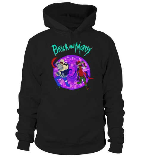 Brick And Mordy Hoodie Unisex