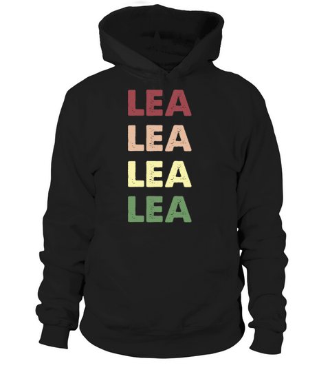Lea Shirt - Funny Vintage Personalized Lea Hoodie Unisex