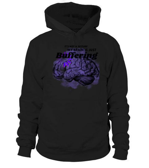 My Brain is buffering Hoodie Unisex