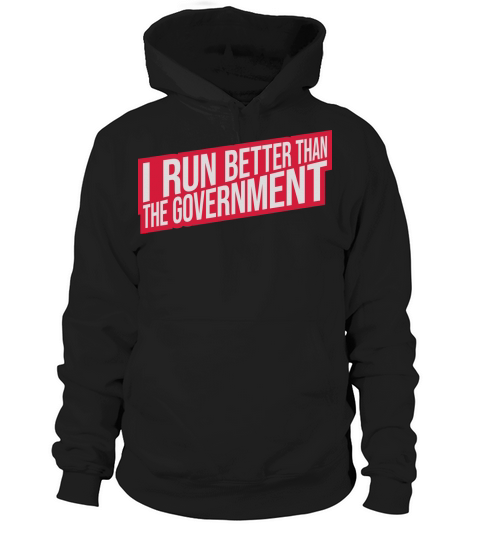 run better than government Hoodie Unisex
